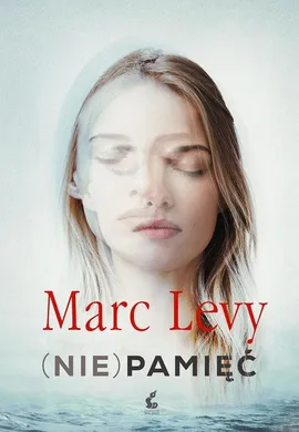 (Nie)pamięć - Marc Levy