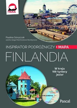 Finlandia Inspirator podróżniczy - Paulina Górszczak