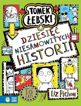 Tomek Łebski Dziesięć niesamowitych historii - Liz Pichon