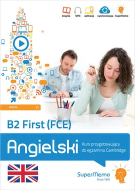 B2 First (FCE). Kurs przygotowujący do egzaminu Cambridge (poziom średni B2) - Paweł Topol