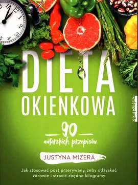Dieta okienkowa - Justyna Mizera