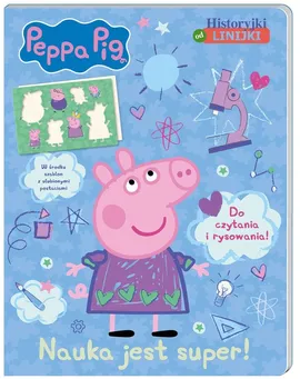 Peppa Pig Historyjki od linijki Nauka jest super!