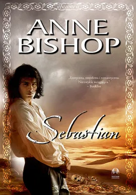 Sebastian Tom 1 Efemera - Anne Bishop