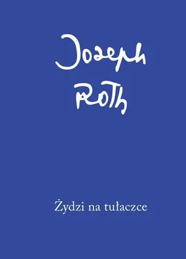 Żydzi na tułaczce - Joseph Roth