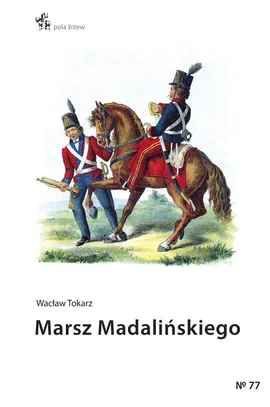 Marsz Madalińskiego - Wacław Tokarz