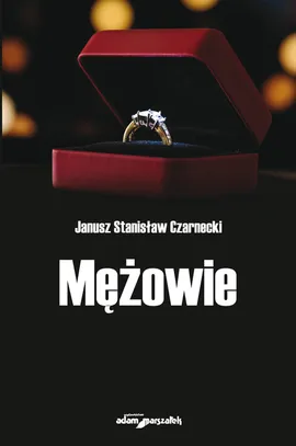 Mężowie - Czarnecki Janusz Stanisław