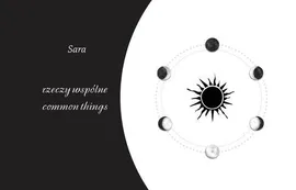 rzeczy wspólne / common things - Sara