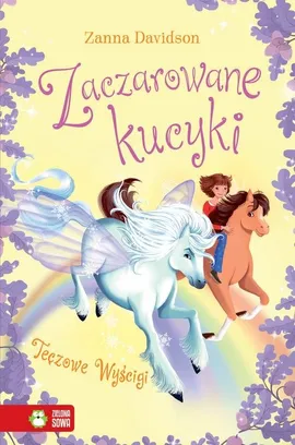 Zaczarowane kucyki Tęczowe wyścigi Tom 3 - Zanna Davidson