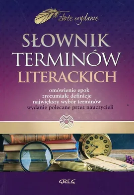 Słownik terminów literackich - Kamil Kotowski, Anna Popławska, Piotr Szeląg