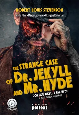 Strange Case of Dr. Jekyll and Mr. Hyde - Marta Fihel, Marcin Jażyński, Grzegorz Komerski, Stevenson Robert Louis