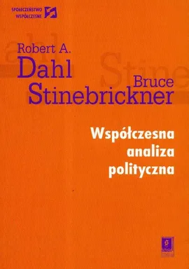 Współczesna analiza polityczna - Dahl Robert A., Bruce Stinebrickner