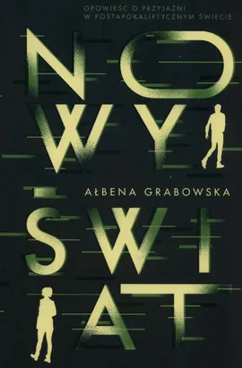 Nowy Świat - Ałbena Grabowska