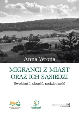 Migranci z miast oraz ich sąsiedzi - Anna Wrona