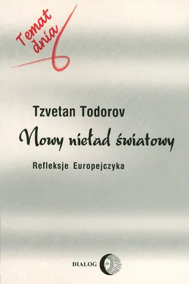 Nowy nieład światowy - Tzvetan Todorov