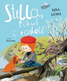 Stella Pikuś i radość - Nina Lussa