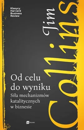 Od celu do wyniku - Jim Collins