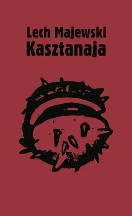 Kasztanaja - Lech Majewski