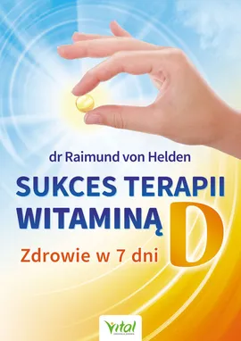 Sukces terapii witaminą D - von Helden Raimund