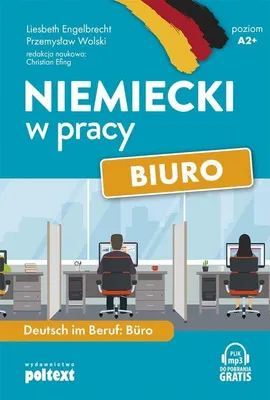 Niemiecki w pracy Biuro - Przemysław Wolski, Liesbeth Engelbrecht