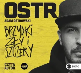 Brzydki, zły i szczery - Adam Ostrowski