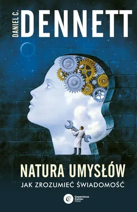 Natura umysłów - Dennett Daniel C.