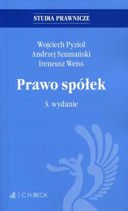 Prawo spółek - Wojciech Pyzioł, Andrzej Szumański, Ireneusz Weiss