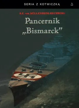 Pancernik Bismarck - Burkard Mullenheim-Rechberg