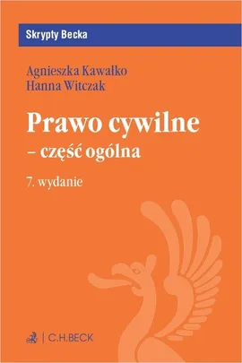 Prawo cywilne - część ogólna - Agnieszka Kawałko, Hanna Witczak