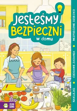 Jesteśmy bezpieczni W domu