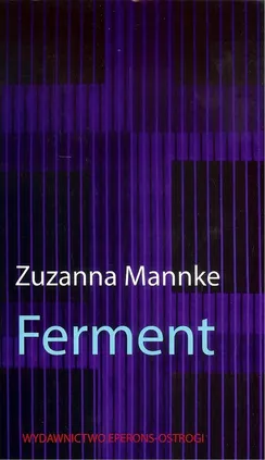 Ferment - Zuzanna Mannke