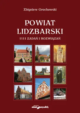 Powiat Lidzbarski - Zbigniew Grochowski
