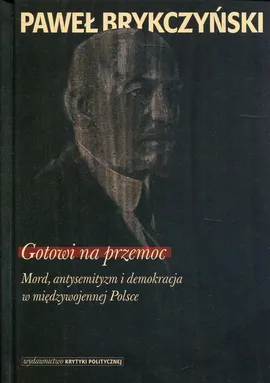Gotowi na przemoc - Paweł Brykczyński