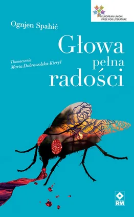 Głowa pełna radości - Ognjen Spahić