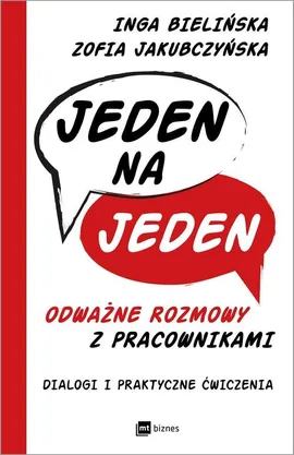 Jeden na jeden odważne rozmowy z pracownikami - Inga Bielińska, Zofia Jakubczyńska