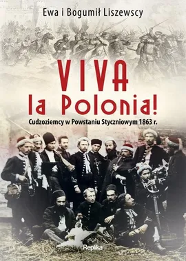 Viva la Polonia! - Ewa Liszewska, Bogumił Liszewski