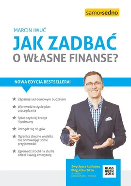 Jak zadbać o własne finanse? - Marcin Iwuć