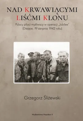 Nad krwawiącymi liśćmi klonu - Grzegorz Śliżewski