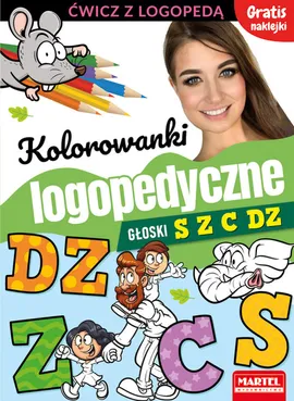 Kolorowanki logopedyczne Głoski S Z C Dz z naklejkami - Magdalena Małecka, Agnieszka Wiatrowska