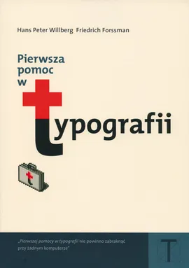 Pierwsza pomoc w typografii - Friedrich Forssman, Willberg Hans Peter