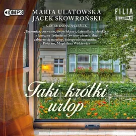 Taki krótki urlop - Jacek Skowroński, Maria Ulatowska