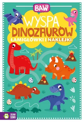 Baw się Wyspa dinozaurów Łamigłówki i naklejki