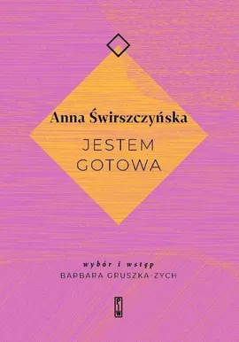 Jestem gotowa - Anna Świrszczyńska