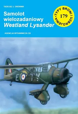 Samolot wielozadaniowy Westland Lysander - Drewnika Tadeusz J.