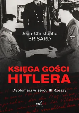 Księga gości Hitlera - Jean-Christophe Brisard