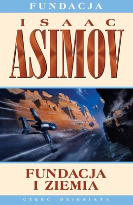 Fundacja 10 Fundacja i Ziemia - Isaac Asimov