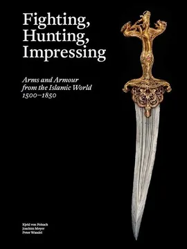 Fighting, Hunting, Impressing - Joachim Meyer, Von Folsach Kjeld, Peter Wandel