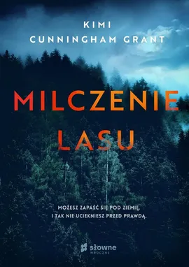 Milczenie lasu - Kimi Cunningham-Grant