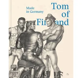 Tom of Finland: Made in Germany