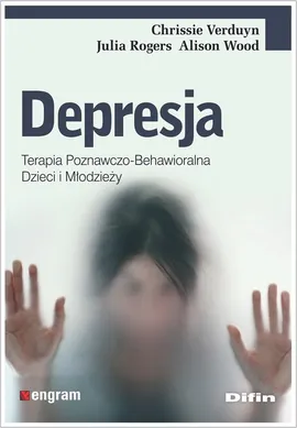 Depresja - Julia Rogers, Chrissie Verduyn, Alison Wood
