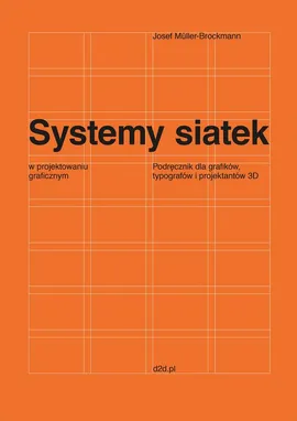 Systemy siatek w projektowaniu graficznym - Josef Müller-Brockmann